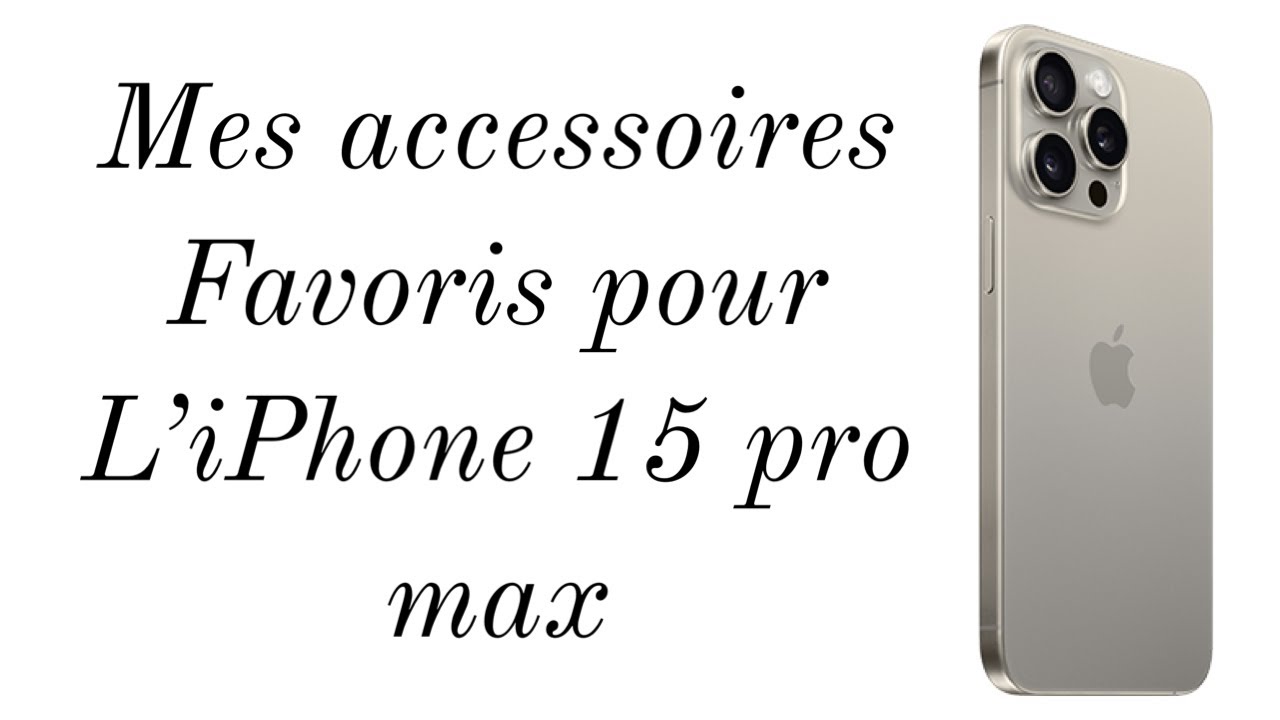 Votre nouvel iPhone 15 mérite ces accessoires incontournables