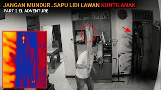 HOROR‼️DITEROR KUNTILANAK MERAH ENDINGNYA BIKIN MATI RASA || PART 2 EL ADVENTURE 