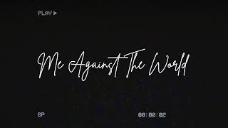 KANGSTA - Me Against the World