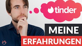 Meine Tinder Erfahrung: Wie gut ist die Dating-App? Welche Frauen trifft man dort? | Andreas Lorenz