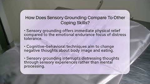 How Does Sensory Grounding Compare To Other Coping Skills? - Inside Body Image
