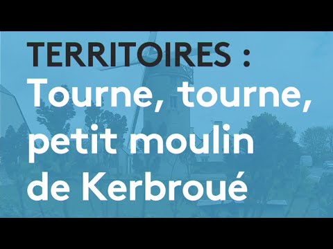 La Turballe :  la nouvelle vie du Moulin de Kerbroué