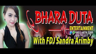 🔴 OT BHARA DUTA_FDJ SANDRA ARIMBY