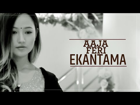 Aaja Feri Ekantama