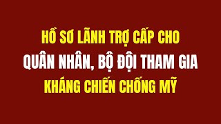 Hồ sơ lãnh trợ cấp Quân nhân tham gia kháng chiến chống Mỹ