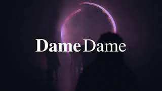 Dame Dame Jr  You Dont Know Me