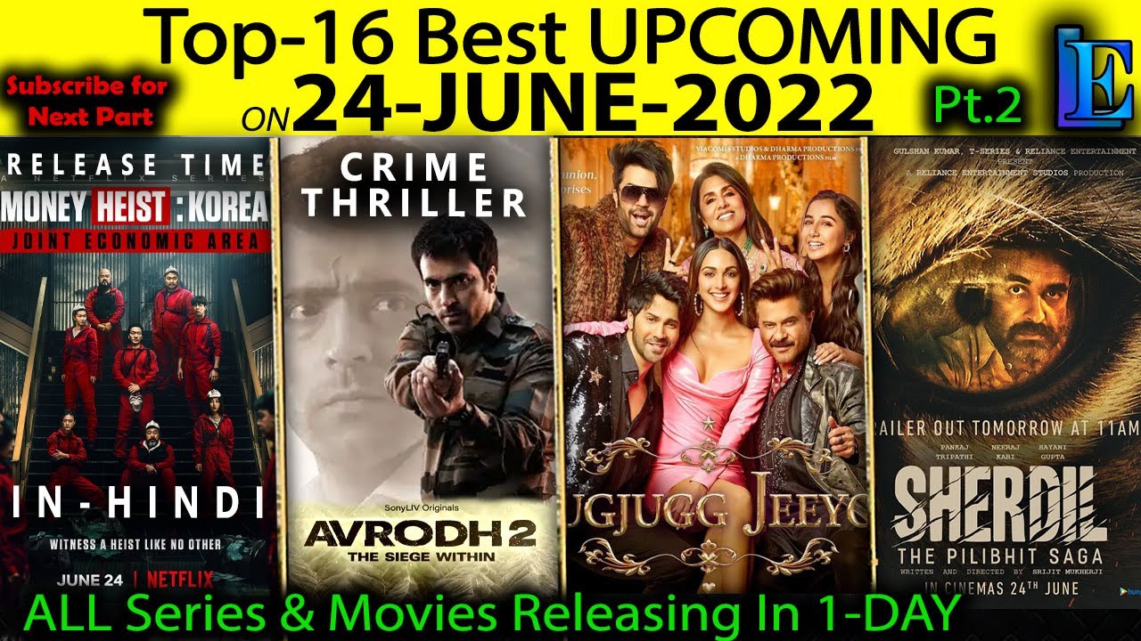 Top-16 Upcoming 24-JUNE-2022 Pt.2 Web-Series Movies #Netflix#Amazon#SonyLiv#Disney+Hotstar