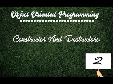 Constructor and Destructor in OOP # 2