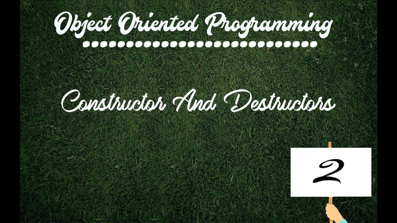 Constructor and Destructor in OOP # 2 - YouTube