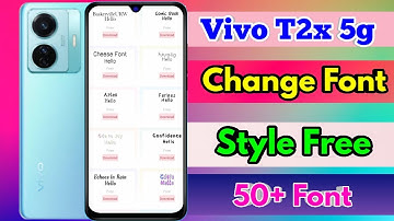 how to change font style in vivo t2x, vivo t2x font style change