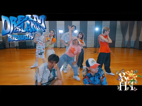 RIEHATA Choreography『DREAM ISLAND』with RHT