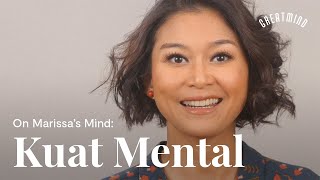 On Marissa's Mind: Kuat Mental