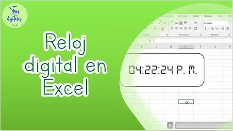 Reloj digital en Excel