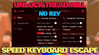 Speed Keyboard Escape Script - NO KEY, UNLOCK TREADMILL, UNLOCK SOUNDS, AUTO WIN, AUTO RUN & NEW