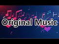 Original Music Listen To Original Music And Enjoy A Better Life Original Music Listen To Original Music And Enjoy A Better Life