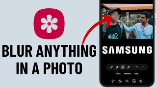 How to Blur Specific Parts of a Photo on Samsung Galaxy Phone (No App Required) screenshot 1