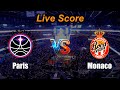 Paris vs Monaco | France Ligue Nationale de Basket | Live Score