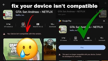 how to fix gta san andreas netflix your device isn