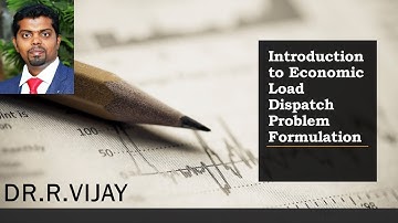 Introduction to Economic Load Dispatch Problem Formulation
