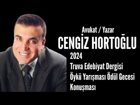 Truva Edebiyat Dergisi 2024 Öykü Yarışması Ödül Gecesi Avukat Cengiz Hortoğlu Konuşması