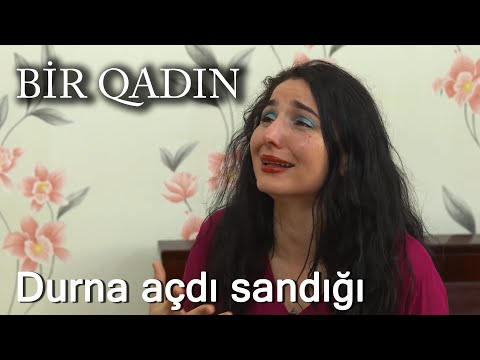 Durna açdı sandığı (Bir Qadın)