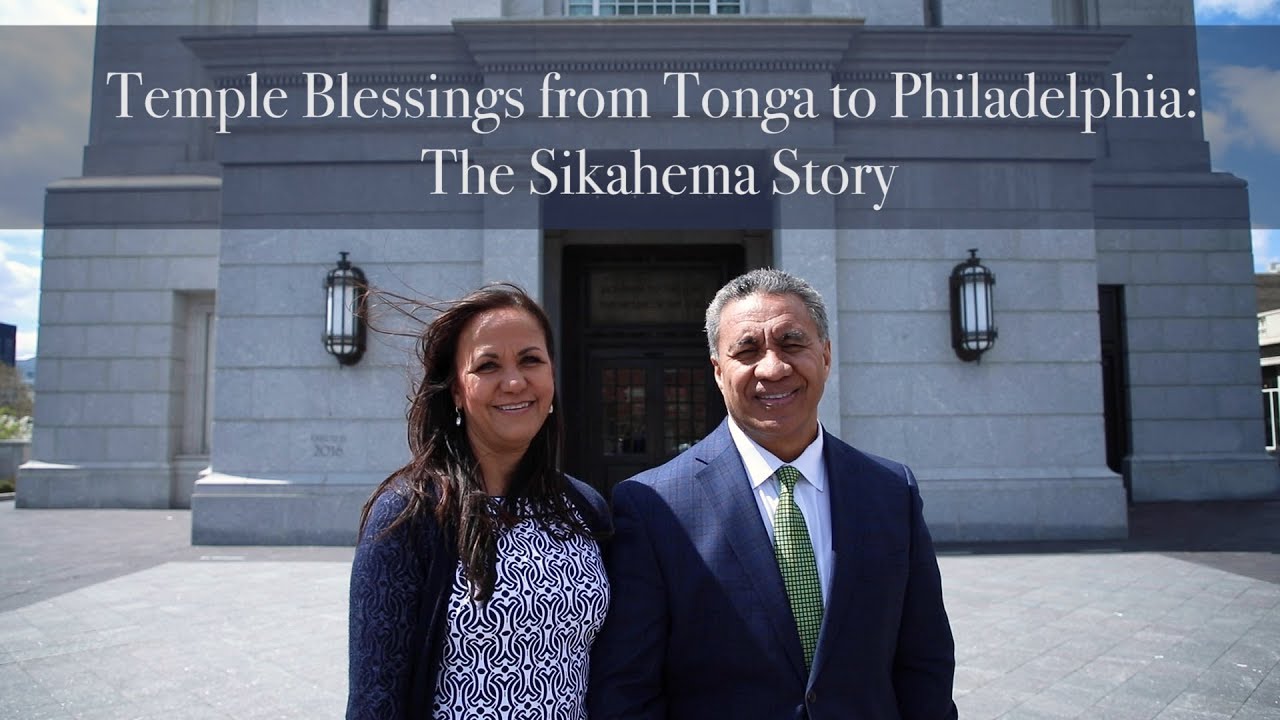 Temple Blessings from Tonga to Philadelphia: The Sikahema Story