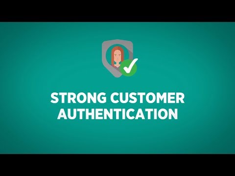 PSD2: Strong Customer Authentication