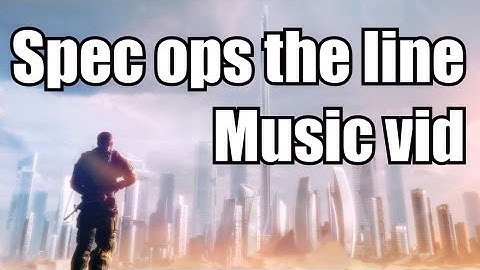 spec ops the line music video
