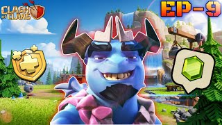 EP-9 🤙 | CLASH OF CLANS 🔥.
