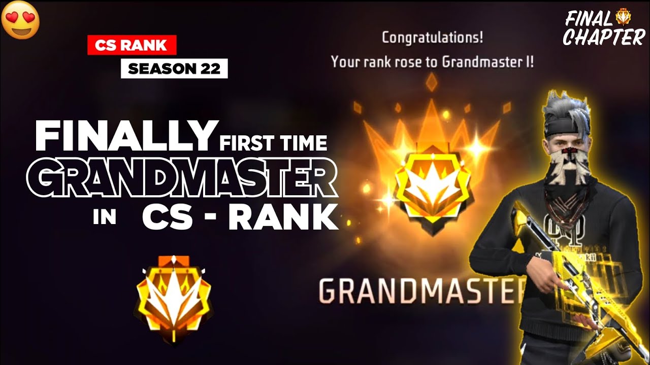 Finally First Time Grandmaster In Cs Rank Road To Grandmaster In Cs