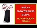 Virgin media hub 3 0 slow wifi speed problem across devices