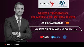 Nuevas tendencias en materia de prueba ilícita por Jaime Campaner