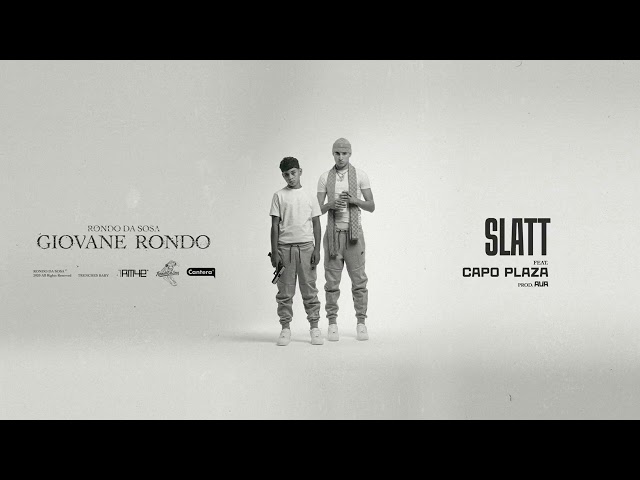 Rondo X SLATT feat. Capo Plaza (Official Visual Art Video)