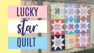 JULY #1 | Finishing My Lucky Star Quilt