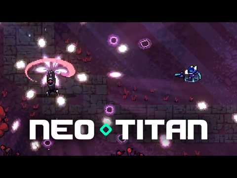 Neo Titan - Demo Playthrough