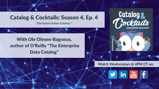 Catalog & Cocktails: The Future of Data Catalogs