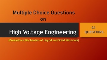 MCQs on High Voltage Engineering | Liquid and Solid Dielectric | University Exams |Competitive Exams