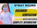 Stray round document verification complete information #pgimsrohtakbscnursing #bscnursing #nursing