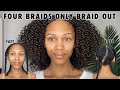 4 Braid Braid Out On Natural Hair | Quick &amp; Easy Natural Hair Styling