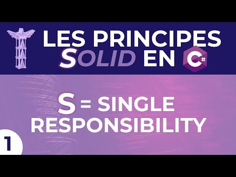 Vidéo: Qu'est-ce que le principe de responsabilité unique C# ?