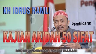 Kajian Akidah 50 Sifat - KH Idrus Ramli