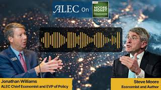 Education Freedom and Right-To-Work: Jonathan WIlliams & Steve Moore on Moore Money