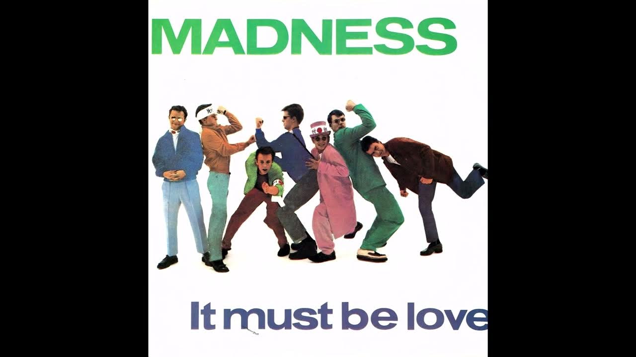 madness-it-must-be-love-extended-version-youtube