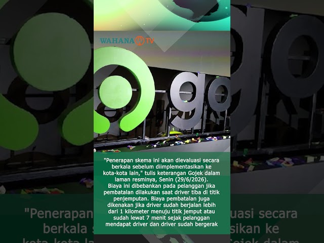 Gojek, Biaya Pembatalan Rp 3.000 untuk seluruh layanan GoCar, selain GoCar Instant & GoCar Rental