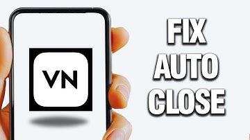 How To Fix VN Video Editor Auto Close | Final Solution
