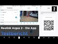 Reolink Argus 2 im Test - Teil 2 - Die App