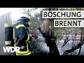 Böschungsbrand an der Bahnstrecke | Feuer & Flamme | Staffel 2 | WDR