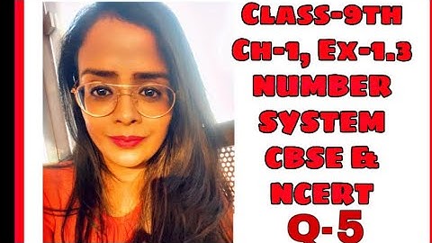 Class 9th Maths NUMBER SYSTEM | Chapter 1 Ex-1.3 Q-5 for NCERT & CBSE