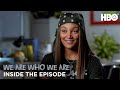 We Are Who We Are: Inside The Episode (Episode 5) | HBO