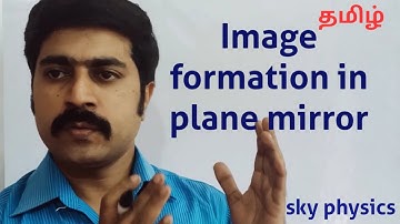 Image formation in plane mirror || Ln 6 ||Ray Optics||STD 12 Physics|| Tamil ||sky physics